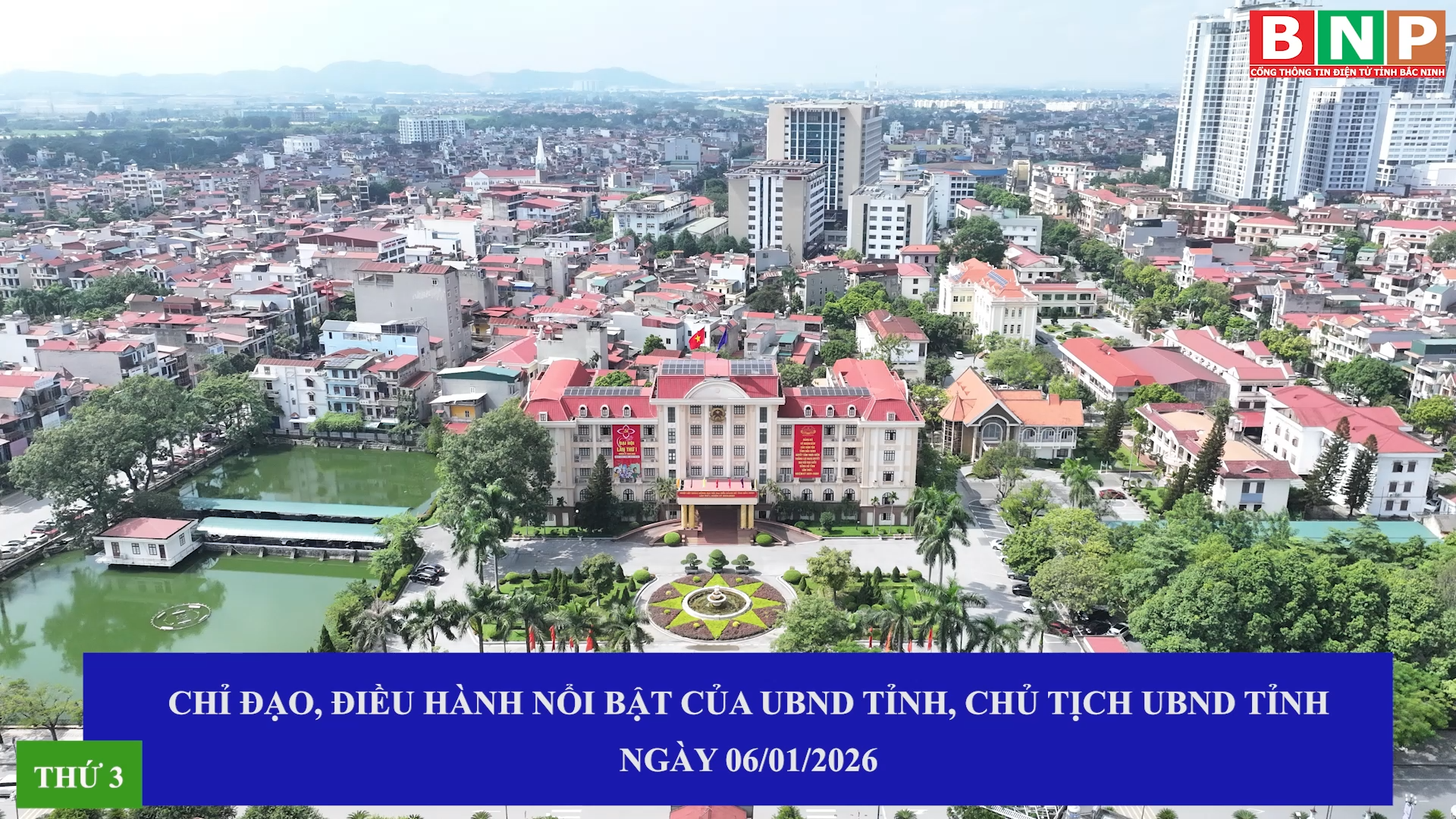 Chỉ đạo, điều hành nổi bật của UBND tỉnh, Chủ tịch UBND tỉnh ngày 06-01-2026.mp4